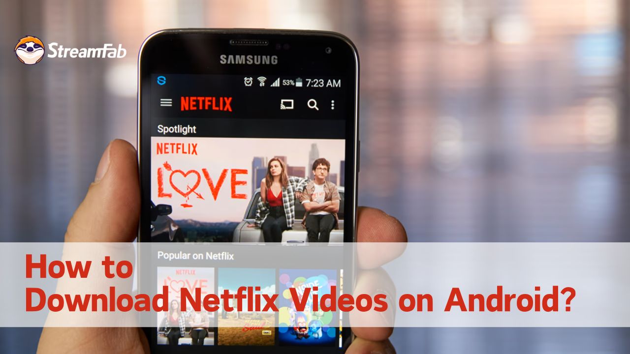 how to download netflix shows on android