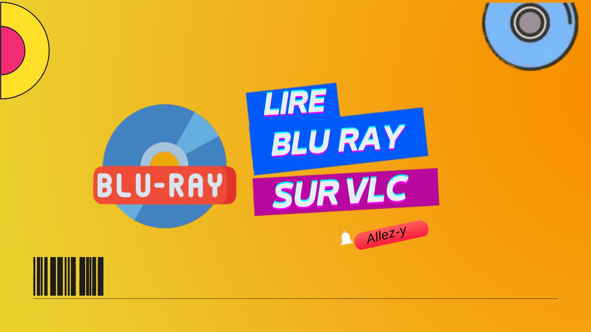 Comment lire blu ray sur vlc